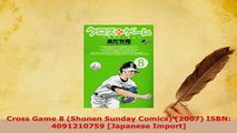 Download  Cross Game 8 Shonen Sunday Comics 2007 ISBN 4091210759 Japanese Import Free Books