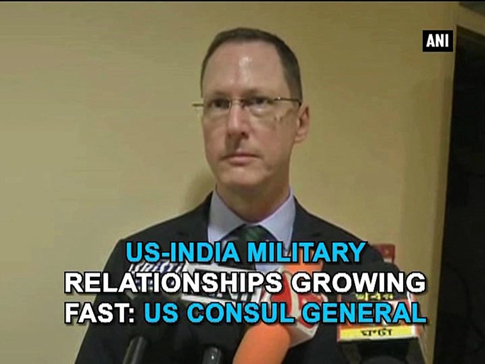 US-India military relationships growing fast US Consul General