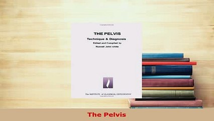 Download  The Pelvis  Read Online