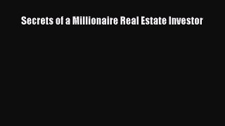 Read Secrets of a Millionaire Real Estate Investor Ebook Free