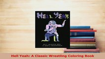 PDF  Hell Yeah A Classic Wrestling Coloring Book  Read Online
