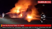 Tem'de Kumaş Yüklü Tır Yandı