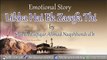 Emotional Story  Likha Hai Ek Zaeefa Thi  by  Shaykh Zulfiqar Ahmad Naqshbandi db