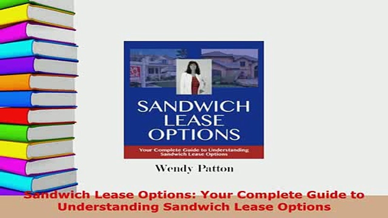 PDF  Sandwich Lease Options Your Complete Guide to Understanding Sandwich Lease Options Download Online