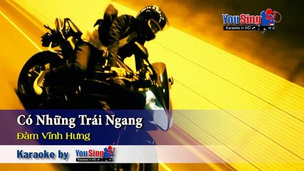 Karaoke - Có Những Trái Ngang - Đàm Vĩnh Hưng