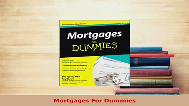 PDF Mortgages For Dummies Read Full Ebook