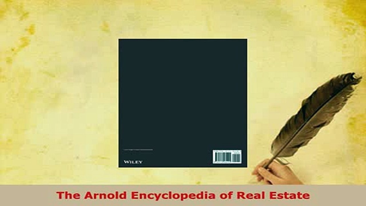 PDF  The Arnold Encyclopedia of Real Estate Read Full Ebook