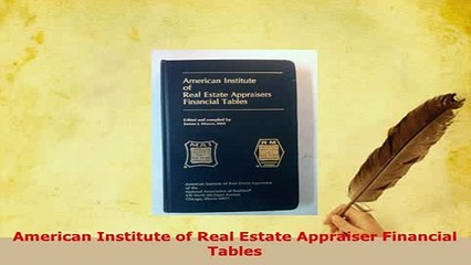 PDF  American Institute of Real Estate Appraiser Financial Tables Read Full Ebook