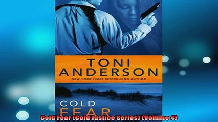 FREE DOWNLOAD  Cold Fear Cold Justice Series Volume 4  BOOK ONLINE