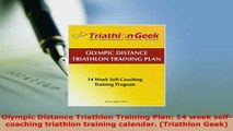 PDF  Olympic Distance Triathlon Training Plan 14 week selfcoaching triathlon training  EBook
