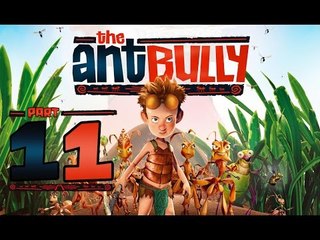 The Ant Bully Walkthrough Part 11 (Wii, PS2, Gamecube, PC) - Sticky Situation