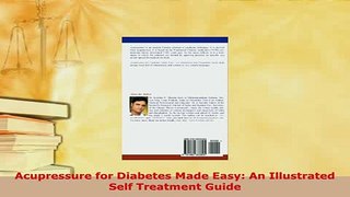 PDF  Acupressure for Diabetes Made Easy An Illustrated Self Treatment Guide Ebook