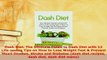 PDF  Dash Diet The Ultimate Guide to Dash Diet with 12 Lifesaving Tips on How to Lose Weight PDF Online