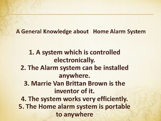 Home Alarm System- The system to alert from danger