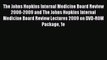 Read The Johns Hopkins Internal Medicine Board Review 2008-2009 and The Johns Hopkins Internal
