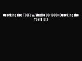 Read Cracking the TOEFL w/ Audio CD 1998 (Cracking the Toefl Ibt) Ebook Free