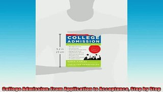 READ book  College Admission From Application to Acceptance Step by Step  DOWNLOAD ONLINE