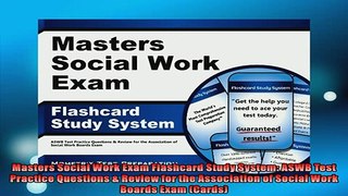 FREE PDF  Masters Social Work Exam Flashcard Study System ASWB Test Practice Questions  Review for READ ONLINE