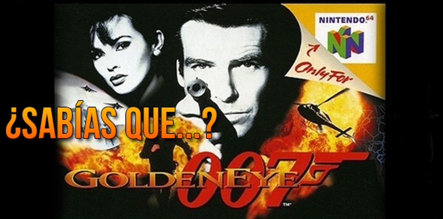 ¿Sabías que...? Todo lo que no sabías de Golden Eye N64
