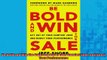 READ book  Be Bold and Win the Sale Get Out of Your Comfort Zone and Boost Your Performance Online Free