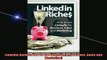 READ book  LinkedIn Riches How to use LinkedIn for Business Sales and Marketing Free Online
