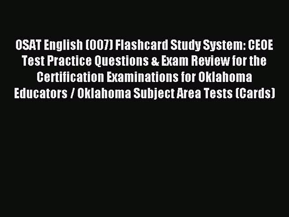 Read OSAT English (007) Flashcard Study System: CEOE Test Practice Questions & Exam Review