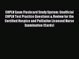 Read CHPLN Exam Flashcard Study System: Unofficial CHPLN Test Practice Questions & Review for