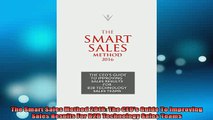 Downlaod Full PDF Free  The Smart Sales Method 2016 The CEOs Guide To Improving Sales Results For B2B Technology Online Free