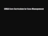 Read CMSA Core Curriculum for Case Management Ebook Free