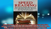 FREE PDF  Speed Reading How to Dramatically Increase Your Reading Speed  Become the Top 1 of  FREE BOOOK ONLINE