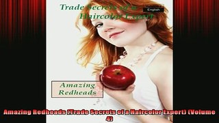 Free PDF Downlaod  Amazing Redheads Trade Secrets of a Haircolor Expert Volume 4  BOOK ONLINE