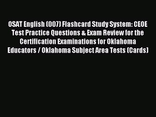 Read OSAT English (007) Flashcard Study System: CEOE Test Practice Questions & Exam Review