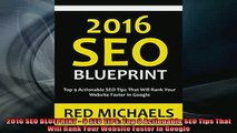 READ book  2016 SEO BLUEPRINT  9 SEO TIPS Top 9 Actionable SEO Tips That Will Rank Your Website Full Free
