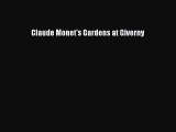 [Download PDF] Claude Monet's Gardens at Giverny Read Online