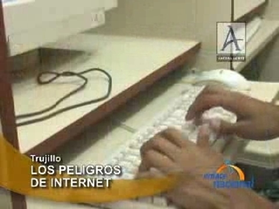 LOS PELIGROS DE INTERNET - TRUJILLO