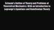 Read Schaum's Outline of Theory and Problems of Theoretical Mechanics: With an Introduction