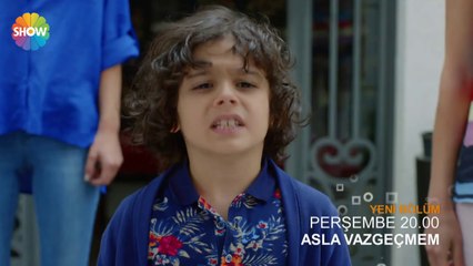 Asla Vazgeçmem 51.Bölüm Fragmanı-Git Baba Sen Bize Gelmemişsin