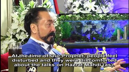 Our Prophet (saas) relayed the hadith “Your talk about Hazrat Mahdi (as) discomforts them, tell them about him persistently”