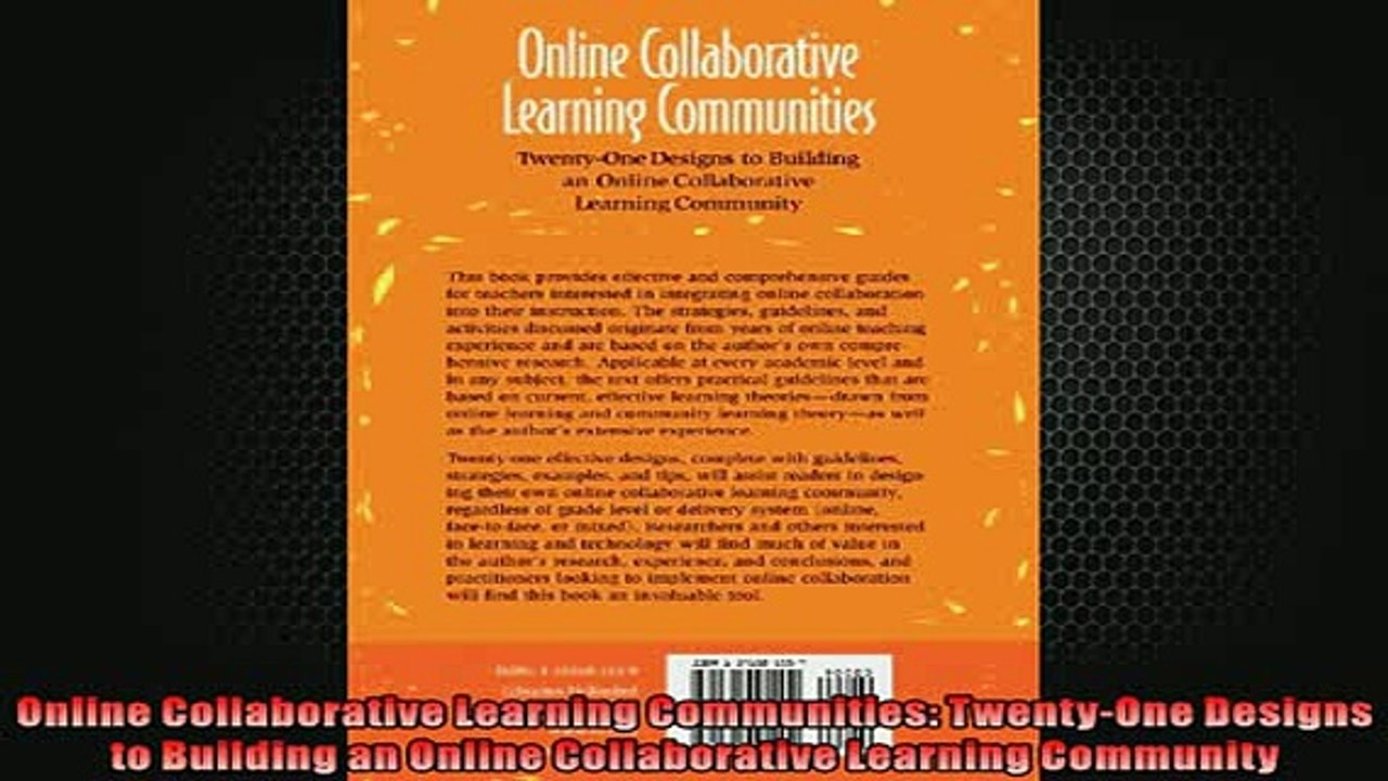 FREE PDF  Online Collaborative Learning Communities TwentyOne Designs to Building an Online  BOOK ONLINE
