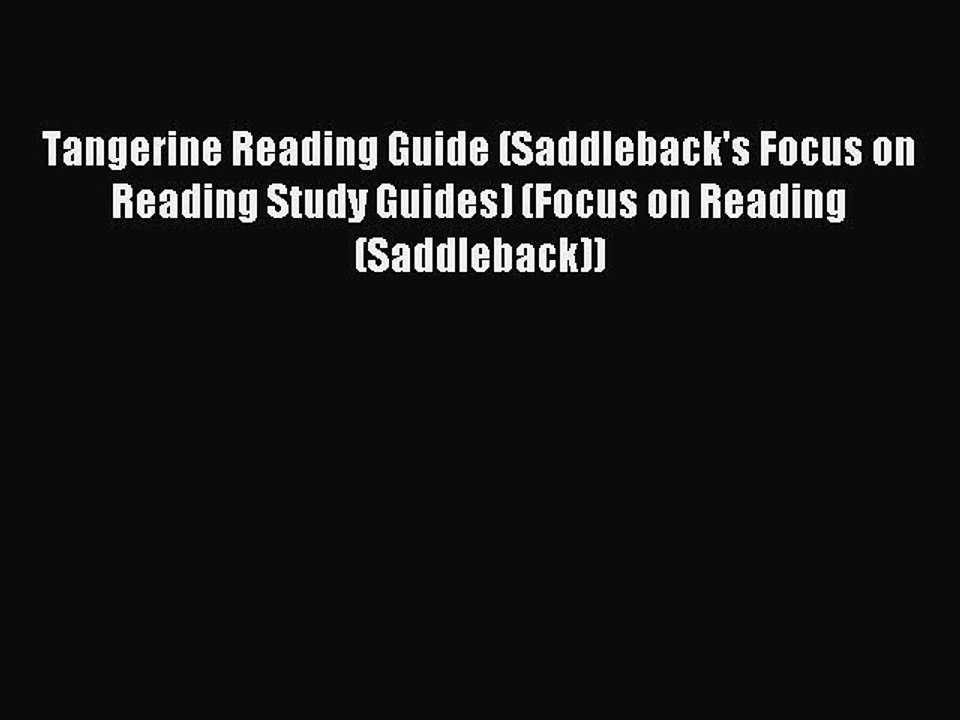 Read Tangerine Reading Guide (Saddleback's Focus on Reading Study Guides) (Focus on Reading