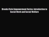 Download Brooks/Cole Empowerment Series: Introduction to Social Work and Social Welfare PDF