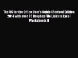 Download The 5S for the Office User's Guide (Revised Edition 2014 with over 35 Dropbox File