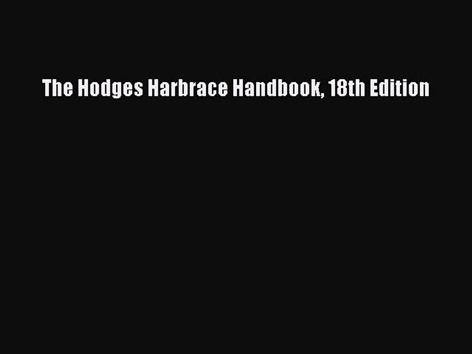 Read The Hodges Harbrace Handbook 18th Edition Ebook Free