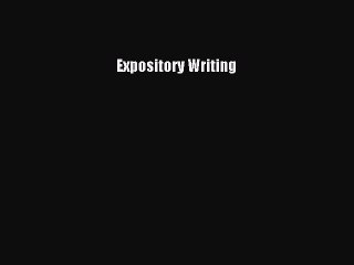 Read Expository Writing Ebook Free