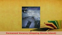 PDF  Permanent Vacancy Stepping Stones Island Read Online