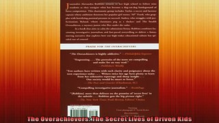 EBOOK ONLINE  The Overachievers The Secret Lives of Driven Kids READ ONLINE