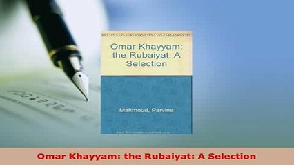 Download  Omar Khayyam the Rubaiyat A Selection  Read Online
