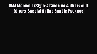 Read AMA Manual of Style: A Guide for Authors and Editors  Special Online Bundle Package Ebook