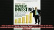 READ FREE Ebooks  Step by Step Dividend Investing A Beginners Guide to the Best Dividend Stocks and Income Free Online