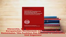 Download  Hierarchie Kooperation Und Integration Im Europaischen Rechtsraum 17 Symposion Der  EBook